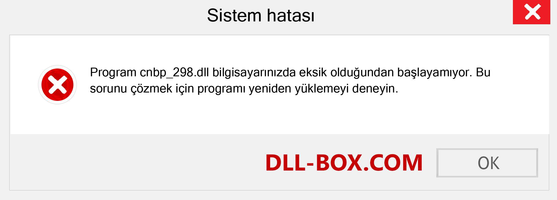 cnbp_298.dll dosyası eksik mi? Windows 7, 8, 10 için İndirin - Windows'ta cnbp_298 dll Eksik Hatasını Düzeltin, fotoğraflar, resimler